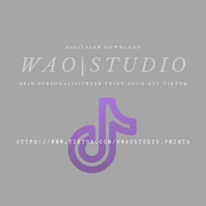 May include: Digital download graphic with the text "WAO STUDIO" and the words "Dein personalisierter Print auch auf TikTok" in German. The graphic also includes a purple TikTok logo and the URL "https://www.tiktok.com/@waostudio.prints".