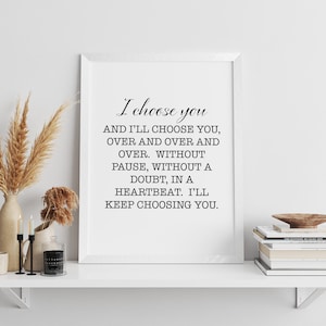 Je vous choisis, affiche imprimable, décoration intérieure, signe d&#39;amour, affiche de mariage, citation d&#39;amour,