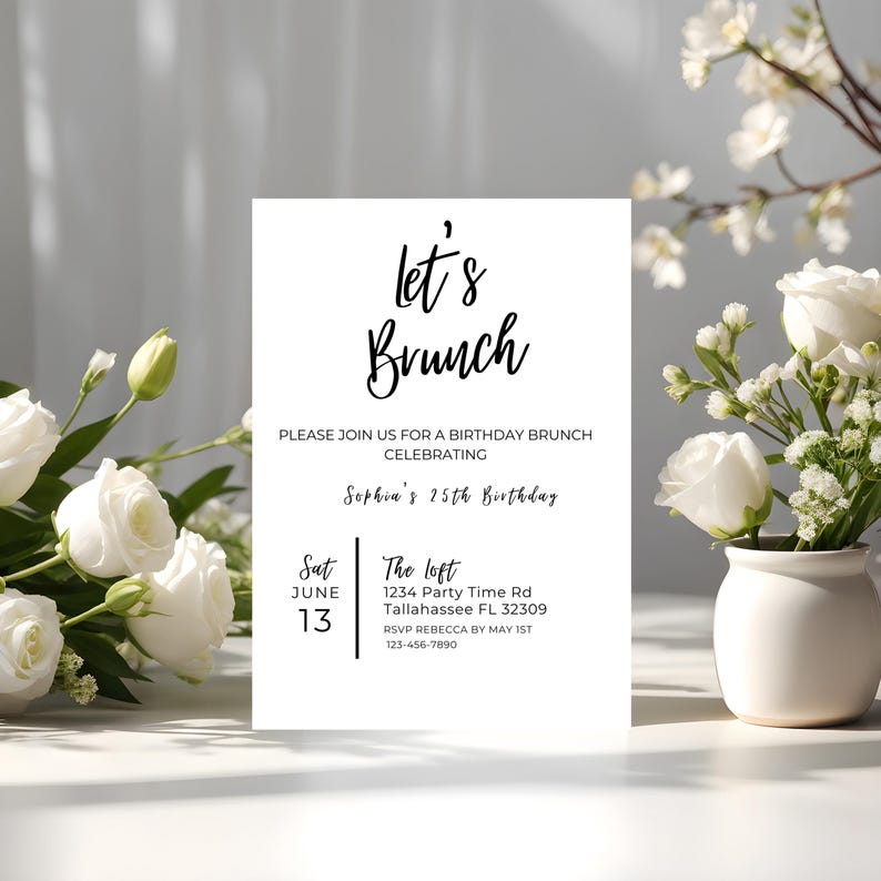 May include: A white card with black text announcing a birthday brunch celebrating Sophia's 25th birthday. The card includes the date, time, location, and RSVP information.