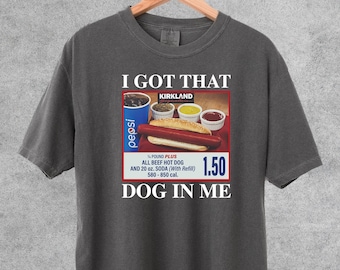 Chemise drôle J'ai ce hot-dog en moi, cadeaux rigolos, t-shirts mèmes, t-shirts rigolos, chemise hot-dog, chemise couleurs confort