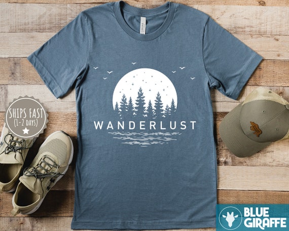 Wanderlust T-shirt White Ink, Cute Outdoor Sayings Shirt, Mountain Shirt, Hiking  Shirt, Camping Shirt, Cute Shirts 