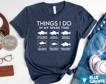 T-shirt d'aquariophile, chemise de propriétaire d'aquarium pour temps libre, chemise d'aquariophilie amusante, cadeau pour amateur de poisson, chemise d'aquarium d'eau salée, aquarium, gardien de poisson
