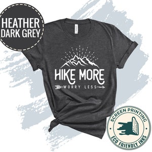 Hiking T Shirt, Hike More Worry Less Unisex T-Shirt, Adventure Camping Shirt, Wanderlust Shirt image 3