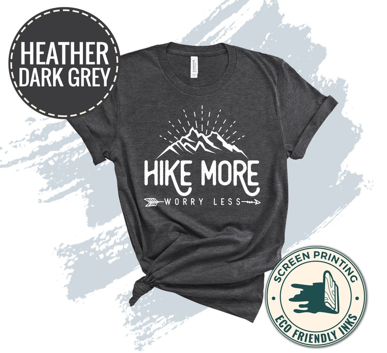 Hiking T Shirt, Hike More Worry Less Unisex T-Shirt, Adventure Camping Shirt, Wanderlust Shirt image 3