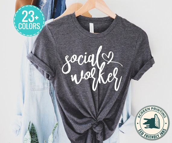 T Shirt Social Work Tee Social Worker 
