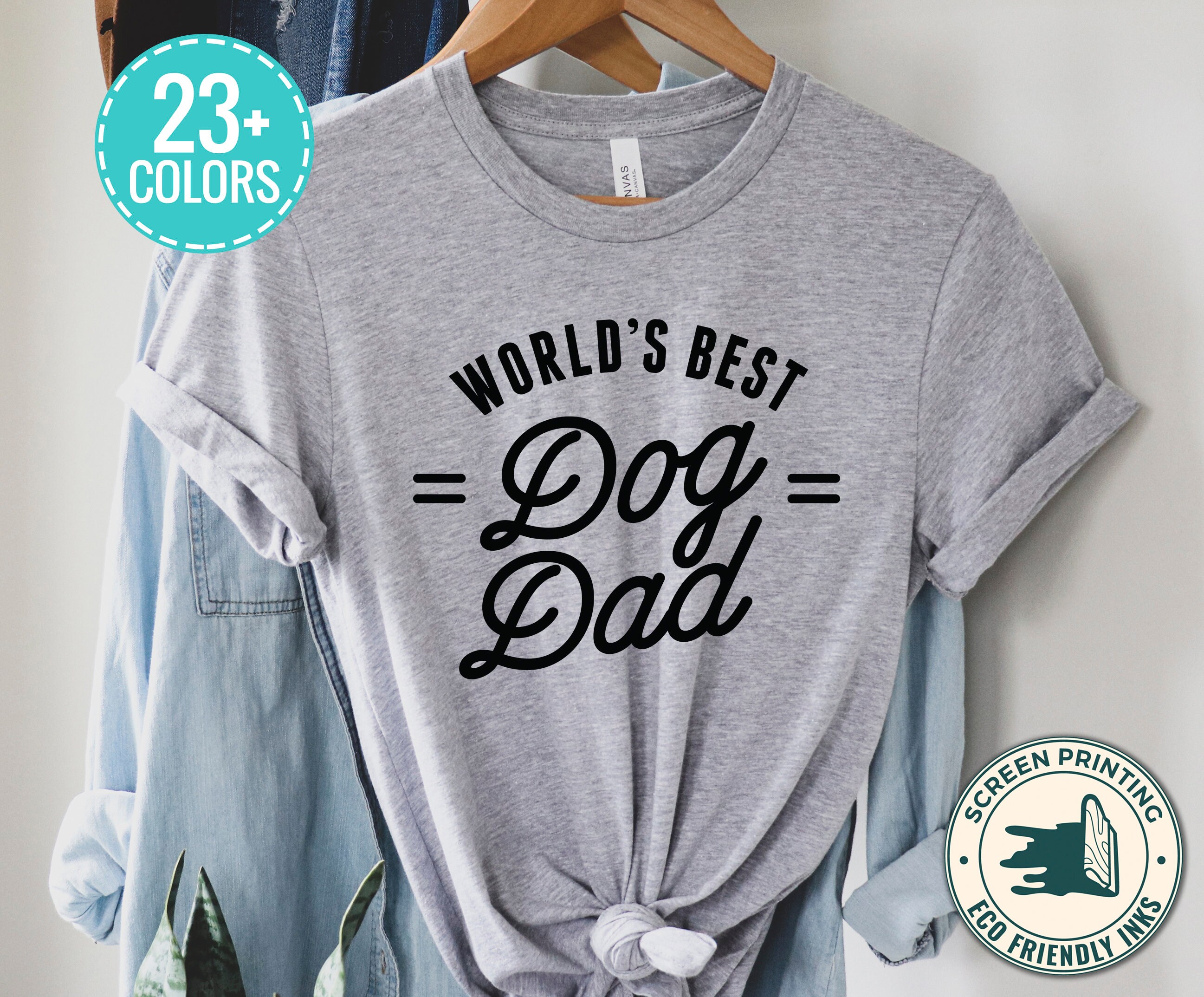 World's Best Dog Dad Shirt Best Dog Dad 