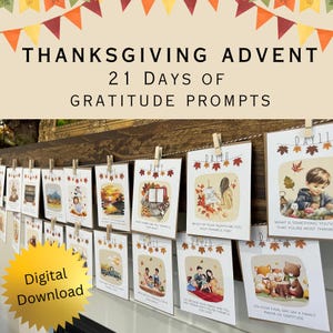 May include: Thanksgiving Advent calendar with 21 days of gratitude prompts. The cards are decorated with fall leaves and illustrations. The words "Digital Download" are in a yellow burst.
