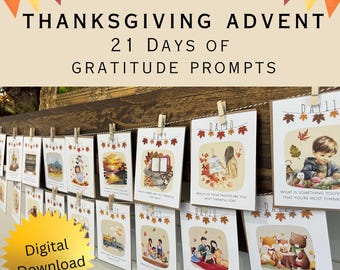 May include: Thanksgiving Advent calendar with 21 days of gratitude prompts. The cards are decorated with fall leaves and illustrations. The words "Digital Download" are in a yellow burst.