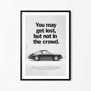 Stampa pubblicitaria Porsche 911 Get Lost - Stampa in bianco e nero - Stampa pubblicitaria Porsche, Poster Porsche classico, Poster pubblicitario vintage, Arte vintage