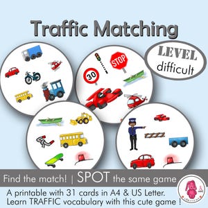 Peut inclure: Jeu éducatif imprimable "Traffic Matching" avec des illustrations de véhicules et de panneaux de signalisation. Le jeu est de niveau "difficile" et invite à "Trouver la correspondance !" Le texte mentionne 31 cartes en formats A4 et US Letter.