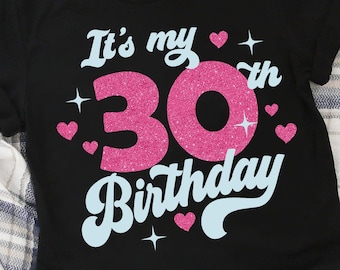 Cute Turning 30 jaar oud svg 30e verjaardag svg bestanden voor Cricut. Verjaardagscadeau Draaien 30 jaar oud svg 30e verjaardag png svg dxf clipart