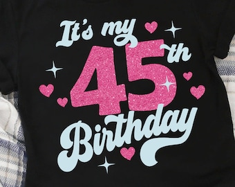 45th Birthday Svg Etsy 45th Birthday Svg Etsy