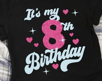 Cute Turning 8 anni svg 8th Birthday svg file per Cricut. Regalo di compleanno Turning 8 anni svg 8th Birthday png, svg, dxf clipart