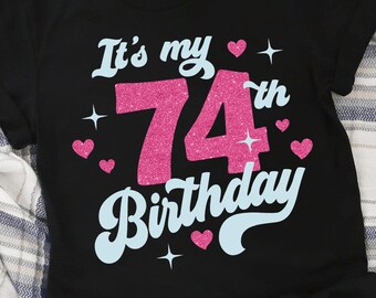 Cute Turning 74 anni svg 74th Birthday svg file per Cricut. Regalo di compleanno Turning 74 anni svg 74th Birthday png svg dxf clipart