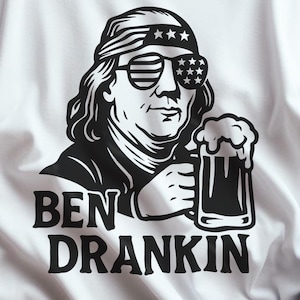 Drinking Beer Ben Drankin Svg Ben Franklin Files Beer For Cricut Cnc Cut Files Svg Png Dxf Clipart