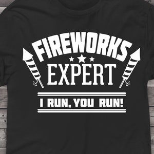 Independence day svg shirt svg 4th of July svg  July 4th svg  Fireworks expert svg.  Fireworks svg american png, dxf cut files for cricut