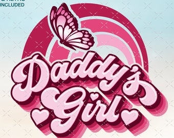 Daddy's Girl png, Daddy's Girl Butterfly PNG, Daddy's Girl Sublimation Png, Butterfly Sublimation designs downloads, Ready for press