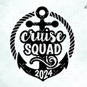 Cruise Squad svg, cruise SVG, family cruise svg, Cruise Squad 2024 svg files cricut cut files clipart for shirts, signs svg | png | dxf