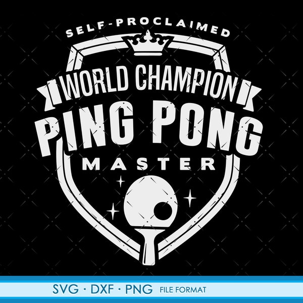 Funny Ping Pong SVG, Ping Pong png, Table Tennis svg, Ping Pong clipart, Table Tennis png, cut files for cricut, Ping Pong dxf, downloadable