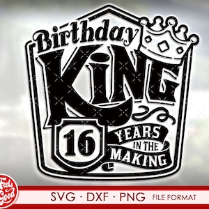16e verjaardag svg bestanden voor Cricut. Verjaardagscadeau 16e verjaardag png, svg, dxf clipart bestanden. Verjaardag Koning heren 16e verjaardag svg