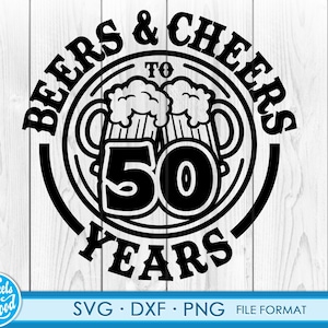 Bier verjaardag 50 jaar svg bestanden voor Cricut. 50th Anniversary Gift Verjaardag png, SVG, dxf clipart bestanden. 50e Bithday cadeau