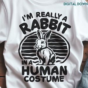 Funny Rabbit SVG, Rabbits svg, rabbit shirt svg cut file for Cricut, Silhouette, CNC Files Clipart