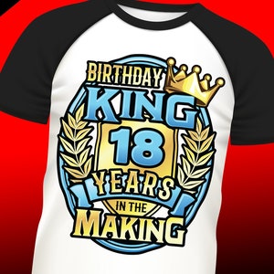Herren 18. Geburtstag png, 18. Geburtstag Sublimation König Design Download, 18. Shirts png für Männer, Sublimation Designs Downloads