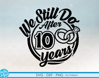 Download 10th Anniversary Svg Etsy