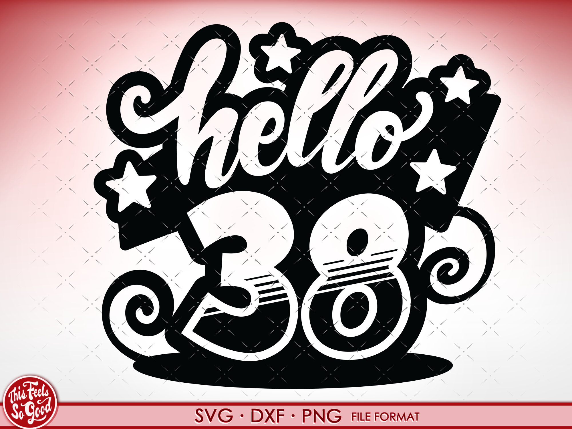SVG 38th Birthday Hello 38 Svg Files for Cricut. Birthday Gift