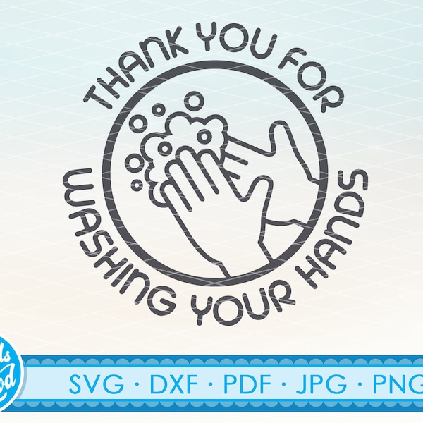 Wash hands svg, Wash your hands sign svg clipart Washing Vector cut files for Cricut and other vinyl cutters. png | dxf | svg | pdf