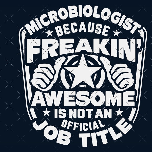 Microbiologist svg, Microbiologist shirt svg, Gift for Microbiologist svg cut file, for cricut, cnc svg, silhouette SVG Microbiologist png