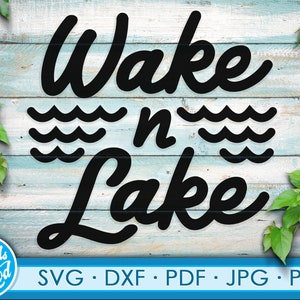 Wake and Lake svg png, lake Life svg png, Funny Lake camping svg cut file for cricut Lake Life clipart. Lago Vacaciones svg,png Gran Al aire libre
