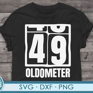 Grappige 49e verjaardag svg png. Cut bestand voor cricut 49 jaar oud 49e verjaardag cadeau svg png dxf bestanden voor cricut
