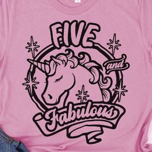 Surdimensionné 5th Birthday svg, Unicorn 5 et Fabulous svg, Five and Fabulous svg, svg pour les chemises, fichiers svg pour cricut, png, fichiers dxf