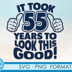 Grappige 55ste verjaardag SVG png. Draaien 55 verjaardag svg cut Files, 55 jaar oud svg cut bestand voor cricut. 55e verjaardag png svg cassette clipart