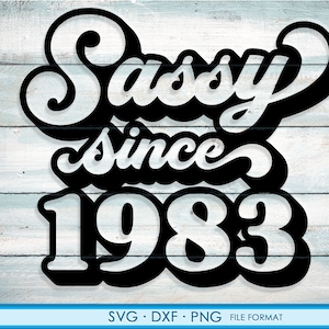 Impermédent depuis 1983 svg, 38th Birthday svg, png, clipart dxf. 1983 chemise svg imprimable png svg