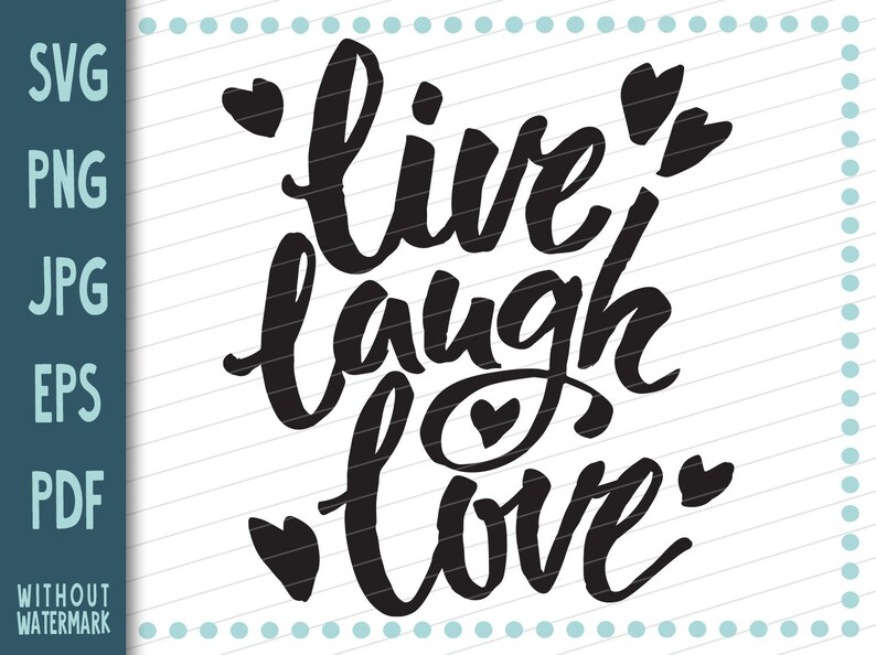 Free Free 286 Live Laugh Love Svg Free SVG PNG EPS DXF File