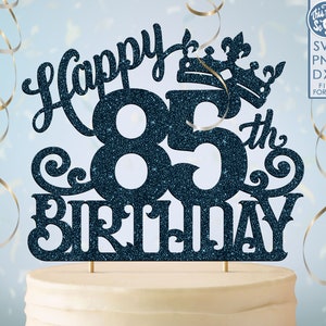 85 85e anniversaire gâteau topper svg, 85 85e joyeux anniversaire gâteau topper, joyeux anniversaire svg 85 85e anniversaire gâteau topper png, dxf, svg fil coupé