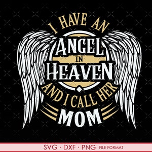 Memorial Mom SVG, Mama rip Svg, Mama Engel Flügel Svg, Mama im Himmel Svg geschnitten Dateien für Cricut, Shirt Svg, Dxf, Png & Svg Dateiformate