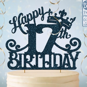 17 17e anniversaire gâteau topper svg, 17 17e joyeux anniversaire gâteau topper, joyeux anniversaire svg 17 17e anniversaire gâteau topper png, dxf, svg fil coupé