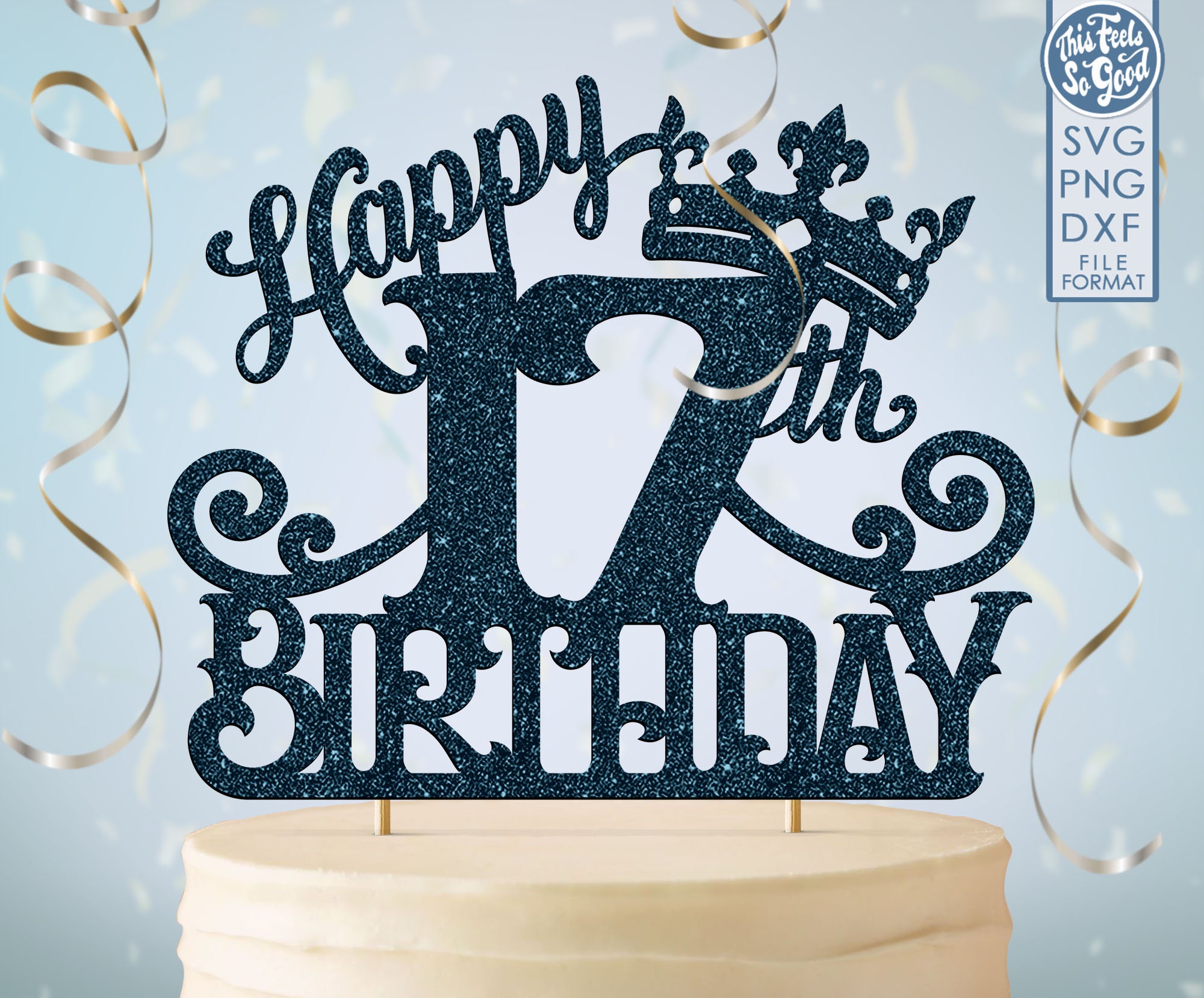 17 17th Birthday Cake Topper Svg 17 17th Happy Birthday Cake - Etsy