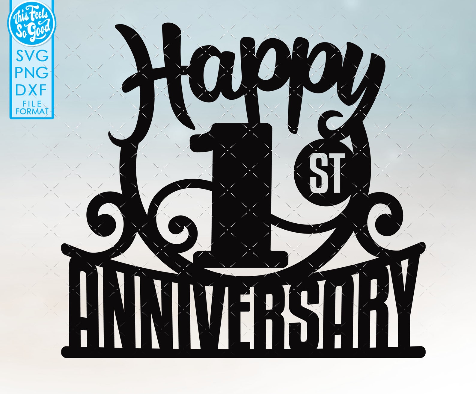 1 1st Anniversary Cake Topper Svg 1st Happy Anniversary Cake Etsy