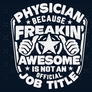 Physician svg, Physician shirt svg, Gift for Physician svg cut file, for cricut, cnc svg, silhouette SVG Physician png