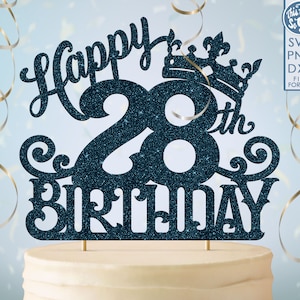 28 28e anniversaire gâteau topper svg, 28 28e joyeux anniversaire gâteau topper, joyeux anniversaire svg 28 28e anniversaire gâteau topper png, dxf, svg fil coupé
