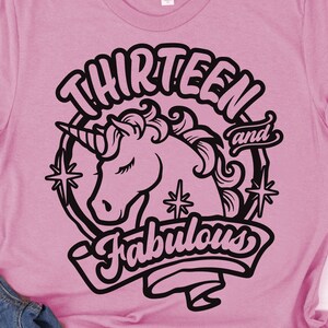 Oversized 13th Birthday svg, Einhorn 13 und Fabulous svg, 13 und Fabulous svg, svg für Shirts, SVG Dateien für Cricut, png, dxf Dateien