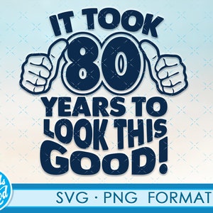 Grappige 80ste verjaardag SVG png. Draaien 80 verjaardag svg cut Files, 80 jaar oude svg cut bestand voor cricut. 80ste verjaardag png svg cassette clipart