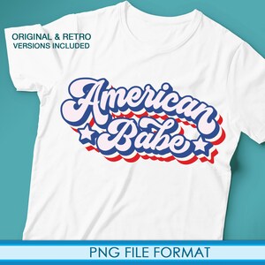 May include: White t-shirt with a red, white, and blue graphic that says "American Babe" in a retro font.