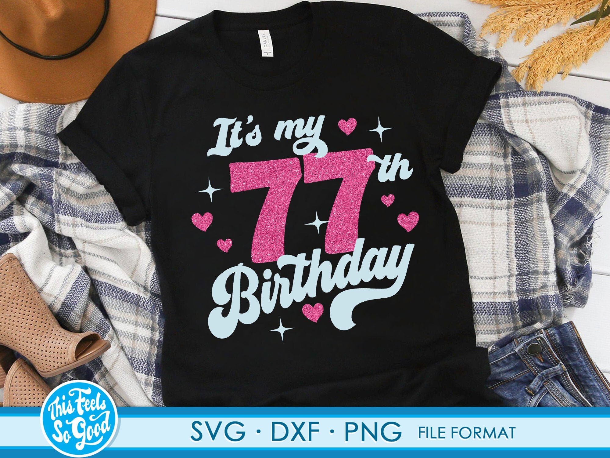 Cute Turning 77 Years Old Svg 77th Birthday Svg Files for Cricut ...