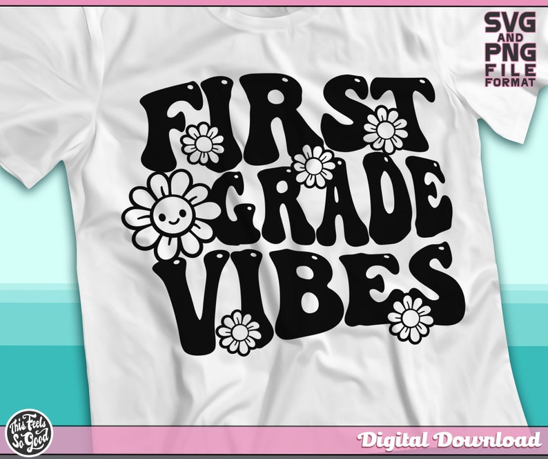 May include: Black and white graphic design with the text "First Grade Vibes" in a retro font. The text is surrounded by stylized flowers.