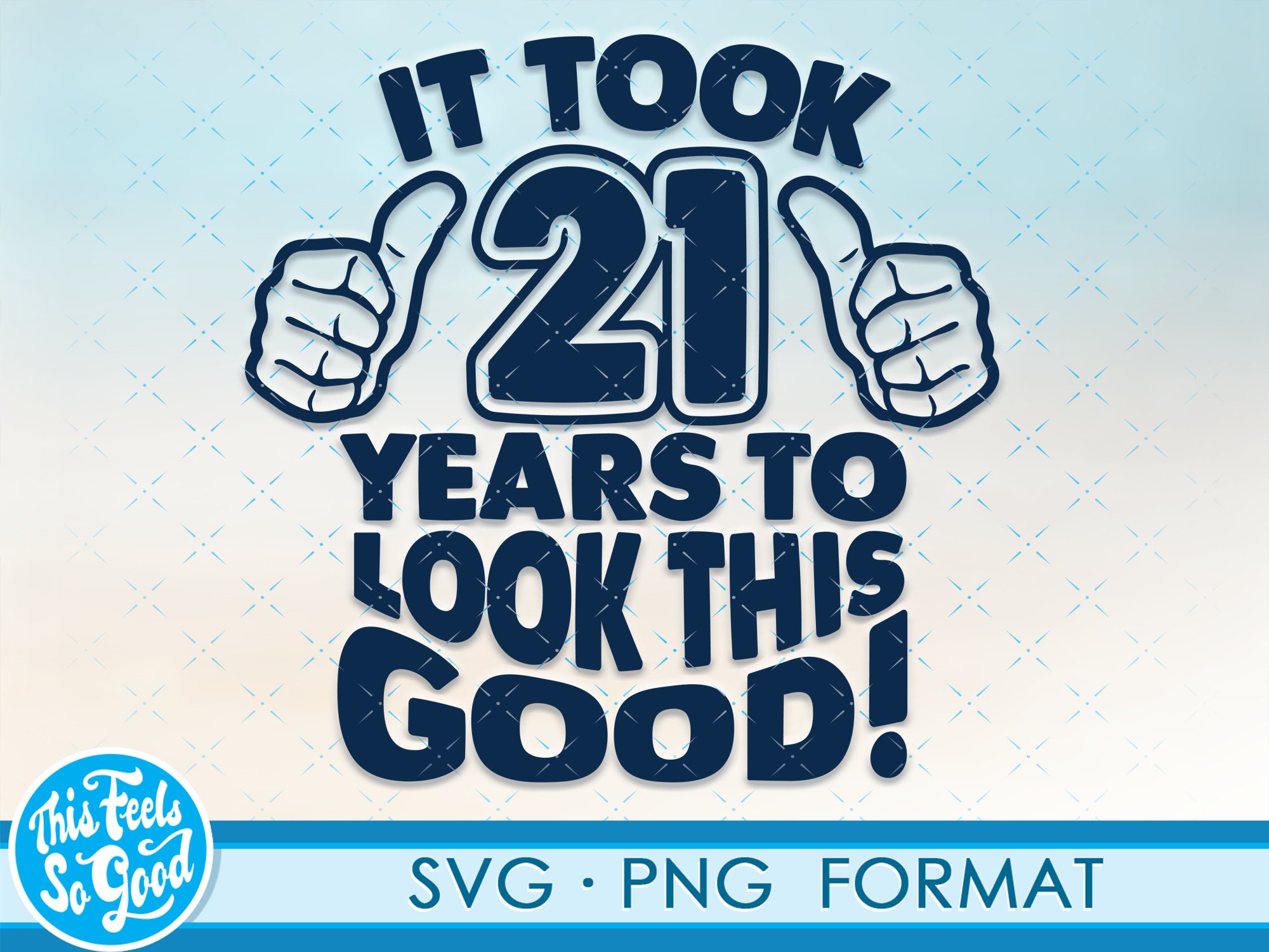 Download Funny 21st Birthday Svg Png Turning 21 Birthday Svg Cut Etsy